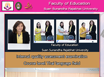 Internal quality assessment examination
Course level Thai language field