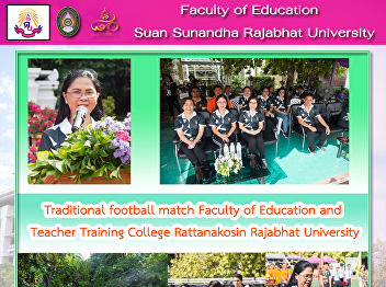 Traditional football match Faculty of
Education and Teacher Training College
Rattanakosin Rajabhat University