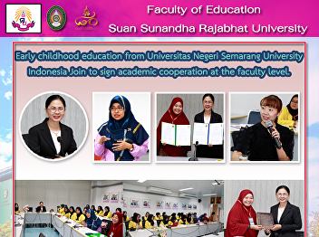 Early childhood education from
Universitas Negeri Semarang University
Indonesia Join to sign academic
cooperation at the faculty level.