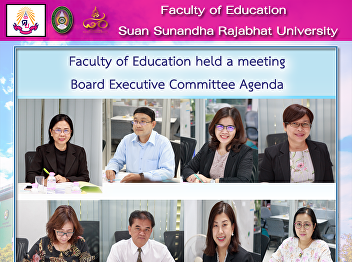 Faculty of Education held a meeting
Board Executive Committee Agenda