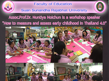 Assoc.Prof.Dr. Nuntiya Noichun is a
workshop speaker 