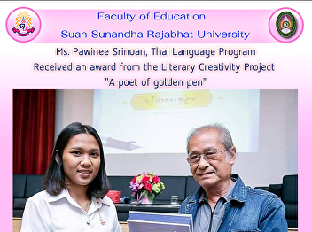 Ms. Pawinee Srinuan, Thai Language
Program Received an award from the
Literary Creativity Project 