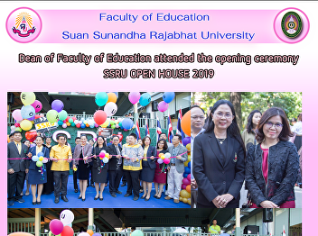 Dean of Faculty of Education attended
the opening ceremony SSRU OPEN HOUSE
2019