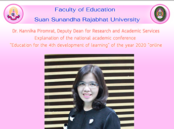 Dr. Kannika Piromrat, Deputy Dean for
Research and Academic Services
Explanation of the national academic
conference  