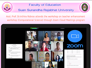 Asst. Prof. Dr.Inthira Robroo attends
the workshop on teacher enhancement
workshop (Computational Science) through
Zoom Cloud Meetings program