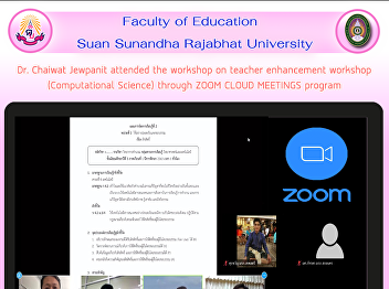 Dr. Chaiwat Jewpanit attended the
workshop on teacher enhancement workshop
(Computational Science) through ZOOM
CLOUD MEETINGS program