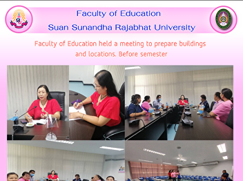 Faculty of Education held a meeting to
prepare buildings  and locations. Before
semester