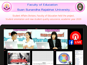 Student Affairs Division, Faculty of
Education held the project. Student
orientation and new student quality
assurance, academic year 2020