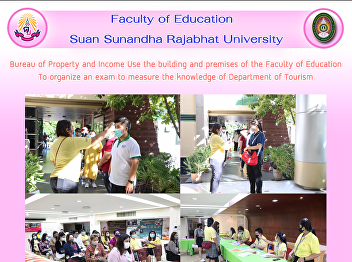 Bureau of Property and Income Use the
building and premises of the Faculty of
Education To organize a knowledge test
of the Department of Mineral Resources