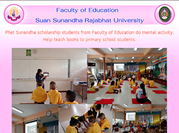 Phet Sunandha scholarship students from
Faculty of Education do mental activity.
Help teach books to primary school
students.