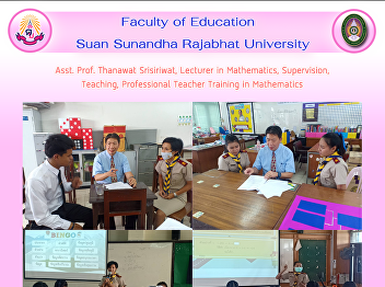 Asst. Prof. Thanawat Srisiriwat,
Lecturer in Mathematics, Supervision,
Teaching, Professional Teacher Training
in Mathematics