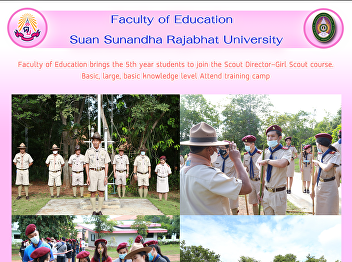 Faculty of Education brings the 5th year
students to join the Scout Director-Girl
Scout course. Basic, large, basic
knowledge level Attend training camp