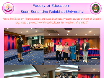 Assoc. Prof.Sasiporn Phongploenpis and
Asst. Dr.Wipada Prasarnsap, Department
of English,organized a project 