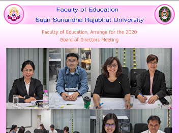 Faculty of Education, Arrange for the
2020 Board of Directors Meeting