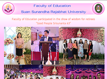 Faculty of Education participated in the
show of wisdom for retirees. 