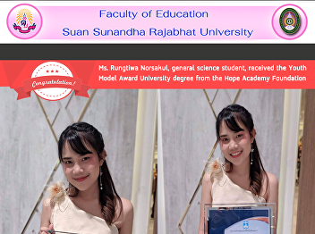 Ms. Rungtiwa Norsakul, general science
student, received the Youth Model Award
University degree from the Hope Academy
Foundation