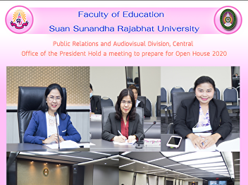 Public Relations and Audiovisual
Division, Central  Office of the
President Hold a meeting to prepare for
Open House 2020