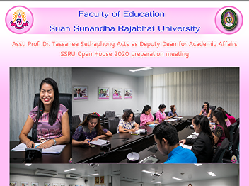 Asst. Prof. Dr. Tassanee Sethaphong Acts
as Deputy Dean for Academic Affairs SSRU
Open House 2020 preparation meeting