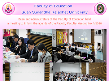 Dean and administrators of the Faculty
of Education held a meeting to inform
the agenda of the Faculty Faculty
Meeting No. 1/2020