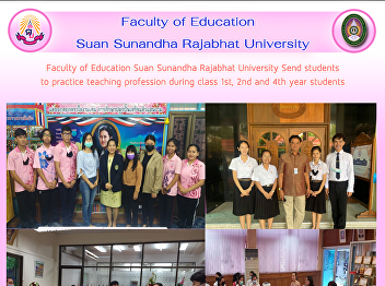 Faculty of Education Suan Sunandha
Rajabhat University Send students to
practice teaching profession during
class 1st, 2nd and 4th year students