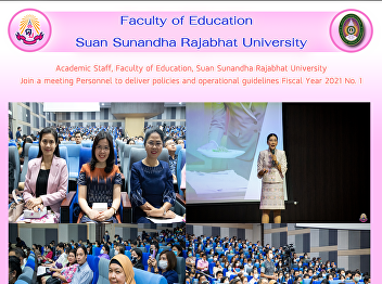 Academic Staff, Faculty of Education,
Suan Sunandha Rajabhat University Join a
meeting Personnel to deliver policies
and operational guidelines Fiscal Year
2021 No. 1