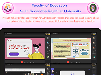 Prof.Dr.Sinchai Poolklai, Deputy Dean
for Administration Provide online
teaching and learning about
computer-assisted design lessons in the
courses. Multimedia lesson design and
animation