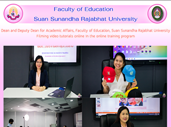 Dean and Deputy Dean for Academic
Affairs, Faculty of Education, Suan
Sunandha Rajabhat University Filming
video tutorials online In the online
training program