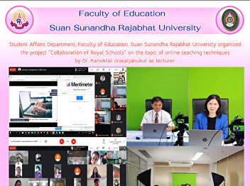 Student Affairs Department, Faculty of
Education, Suan Sunandha Rajabhat
University organized the project
