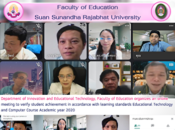 Department of Innovation and Educational
Technology, Faculty of Education
organizes an online meeting to verify
student achievement in accordance with
learning standards Educational
Technology and Computer Course Academic
year 2020
