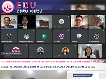 Asst.Prof.Dr.Kannika Piromrat, Dean of
the Faculty of Education Suan Sunandha
Rajabhat University attended the meeting
of the Faculty of Graduate Studies
Committee Suan Sunandha Rajabhat
University