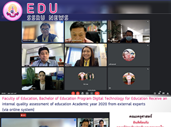 Faculty of Education, Bachelor of
Education Program Digital Technology for
Education Receive an internal quality
assessment of education Academic year
2020 from external experts (via online
system)