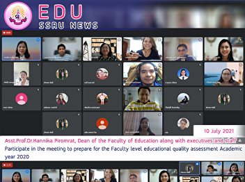 Asst.Prof.Dr.Kannika Piromrat, Dean of
the Faculty of Education along with
executives and staff  Participate in the
meeting to prepare for the Faculty level
educational quality assessment Academic
year 2020