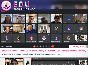 Asst.Prof.Dr.Kannika Piromrat, Dean of
the Faculty of Education Suan Sunandha
Rajabhat University Attended the
Graduate School Board of Directors
Meeting No. 7/2021