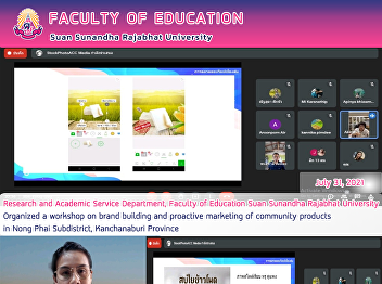Research and Academic Service
Department, Faculty of Education Suan
Sunandha Rajabhat University Organized a
workshop on brand building and proactive
marketing of community products in Nong
Phai Subdistrict, Kanchanaburi Province