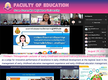 Thitikarn​ Thitisoponsak Lecturer of
Early Childhood Education Faculty of
Education Participated as a judge for
innovative performance of excellence in
early childhood development at the
regional level in the management of
early childhood education manage