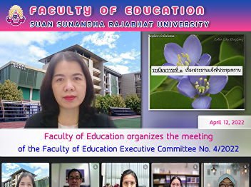Faculty of Education organizes the
meeting of the Faculty of Education
Executive Committee No. 4/2022