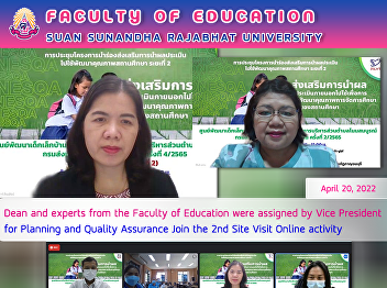 Dean and experts from the Faculty of
Education were assigned by Vice
President for Planning and Quality
Assurance Join the 2nd Site Visit Online
activity