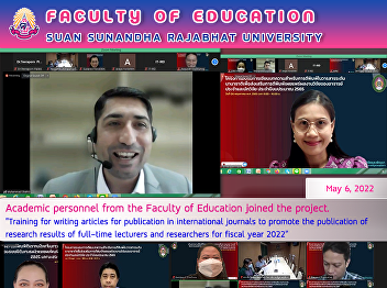Academic personnel from the Faculty of
Education joined the project. “Training
for writing articles for publication in
international journals to promote the
publication of research results of
full-time lecturers and researchers for
fiscal year 2022”