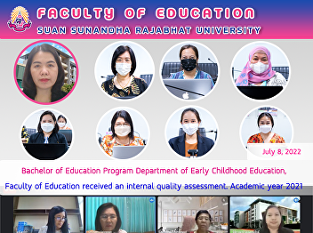 Bachelor of Education Program Department
of Early Childhood Education, Faculty of
Education received an internal quality
assessment. Academic year 2021