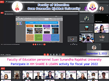 Faculty of Education personnel Suan
Sunandha Rajabhat University Participate
in KM SHARE & LEARN activity for fiscal
year 2022