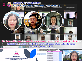 The dean and the associate dean for
research and academic services, faculty
of education, attended the meeting to
clarify the transfer of target values
and performance indicators. Fiscal year
2023