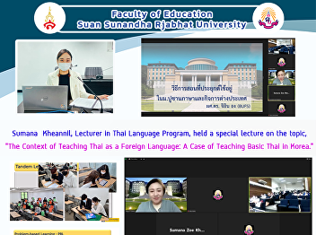 Sumana  Kheannil, Lecturer in Thai
Language Program, held a special lecture
on the topic, 