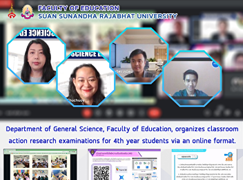 Department of General Science, Faculty
of Education, organizes classroom action
research examinations for 4th year
students via an online format.