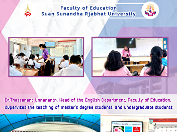 Dr.Thassanant Unnanantn, Head of the
English Department, Faculty of
Education,  supervises the teaching of
master's degree students. and
undergraduate students