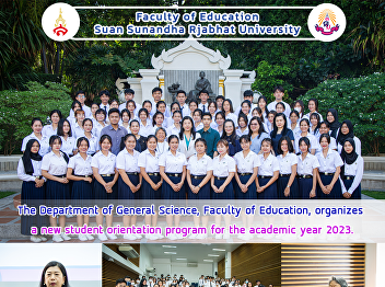 The Department of General Science,
Faculty of Education, organizes a new
student orientation program for the
academic year 2023.