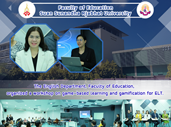The English Department, Faculty of
Education, organized a workshop on
game-based learning and gamification for
ELT.