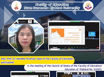 Asst. Prof. Dr. Kannika Piromrat, Dean
of the Faculty of Education,
participated in the meeting of the
Council of Deans of the Faculty of
Education/Education of Thailand No.
5/2023.