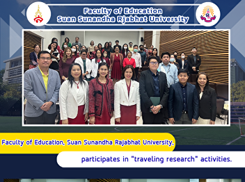 Faculty of Education, Suan Sunandha
Rajabhat University, participates in
