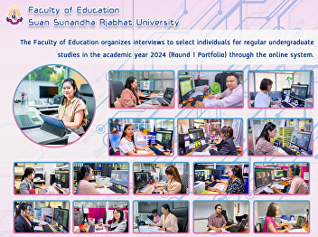 The Faculty of Education organizes
interviews to select individuals for
regular undergraduate studies in the
academic year 2024 (Round 1 Portfolio)
through the online system.
