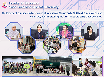 The Faculty of Education led a group of
students from Ningbo Early Childhood
Education College on a study tour of
teaching and learning at the early
childhood level.